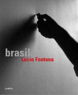 Lucio Fontana: Brasil