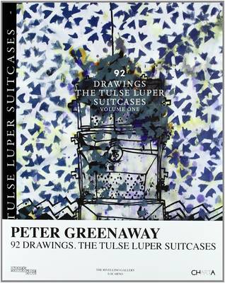 Peter Greenaway: 92 Drawings: v.1