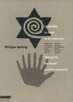Spiral, the Hand & the Ménorah