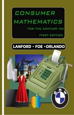 Consumer Mathematics ... for the XXI Century