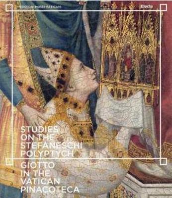 Studies on the Stefaneschi Polyptych