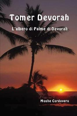Tomer Devorah - L'Albero di Palme di Devorah