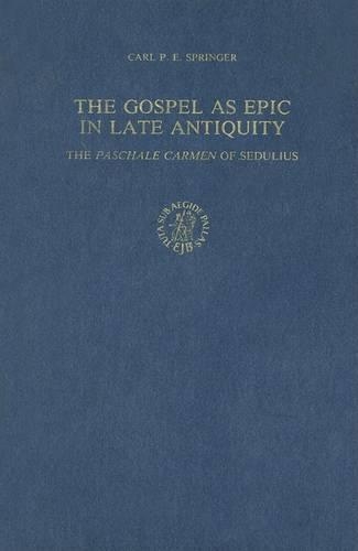 The Gospel as Epic in Late Antiquity