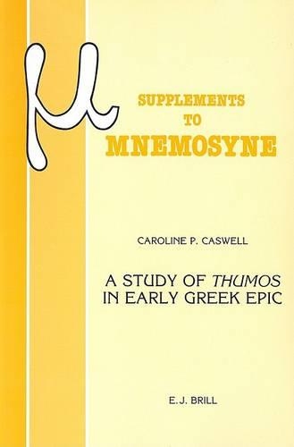 A Study of Thumos in Early Greek Epic