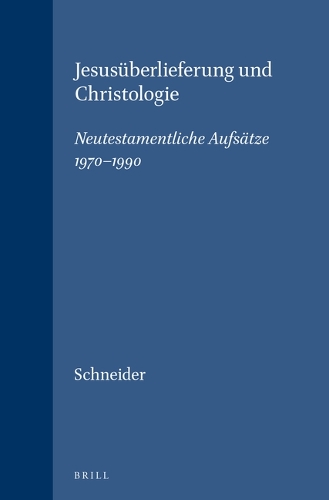 Jesusüberlieferung und Christologie
