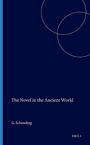 The Novel in the Ancient World