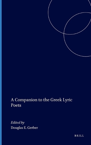 A Companion to the Greek Lyric Poets