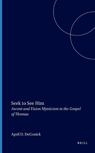 Seek to See Him