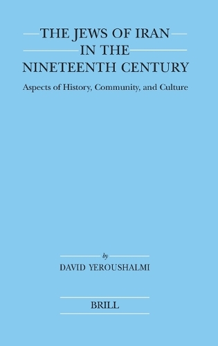 The Jews of Iran in the Nineteenth Century