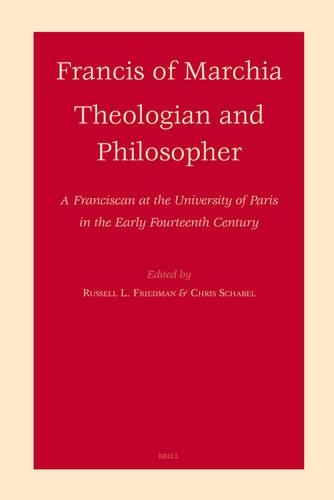 Francis of Marchia - Theologian and Philosopher