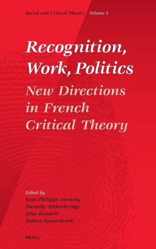 Recognition, Work, Politics