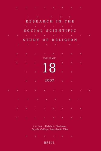 Research in the Social Scientific Study of Religion, Volume 18