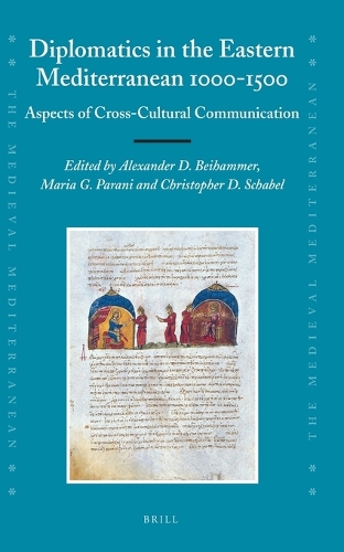 Diplomatics in the Eastern Mediterranean 1000-1500