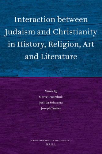 Interaction between Judaism and Christianity in History, Religion, Art and Literature