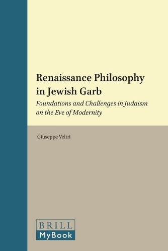 Renaissance Philosophy in Jewish Garb