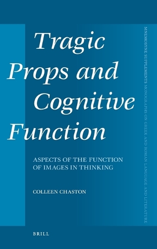 Tragic Props and Cognitive Function