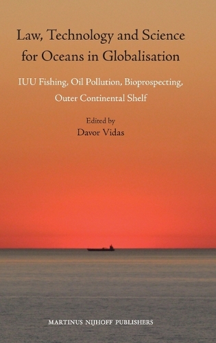 Law, Technology and Science for Oceans in Globalisation