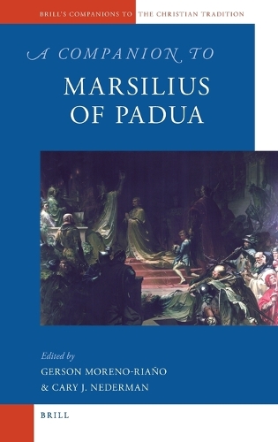 A Companion to Marsilius of Padua