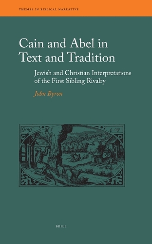Cain and Abel in Text and Tradition