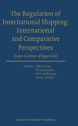 The Regulation of International Shipping: International and Comparative Perspectives