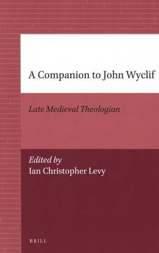 A Companion to John Wyclif