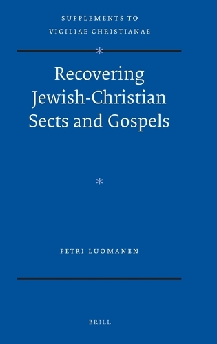 Recovering Jewish-Christian Sects and Gospels