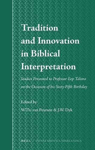 Tradition and Innovation in Biblical Interpretation