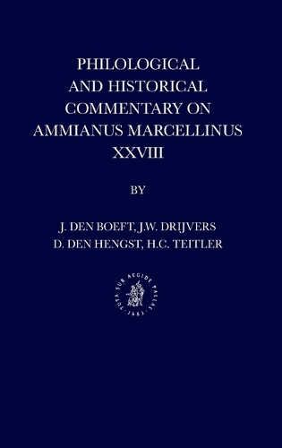 Philological and Historical Commentary on Ammianus Marcellinus XXVIII
