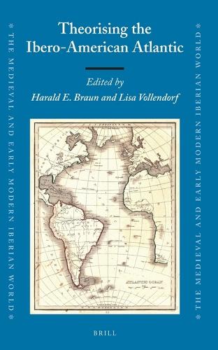 Theorising the Ibero-American Atlantic