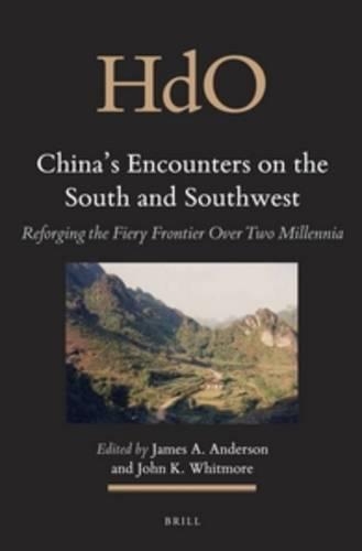 China's Encounters on the South and Southwest
