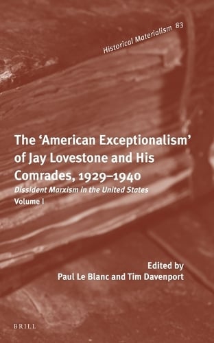 The 'American Exceptionalism' of Jay Lovestone and His Comrades, 1929–1940