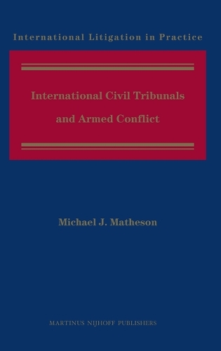 International Civil Tribunals and Armed Conflict