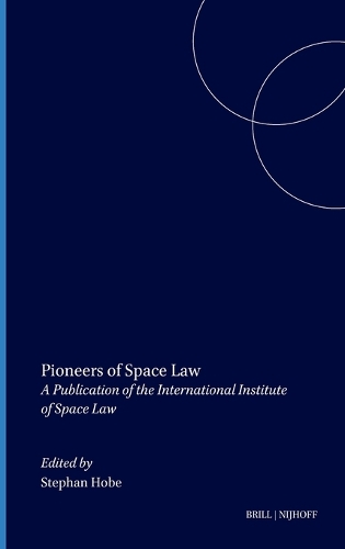 Pioneers of Space Law