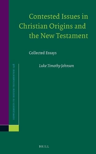 Contested Issues in Christian Origins and the New Testament