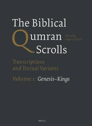 The Biblical Qumran Scrolls. Volume 1: Genesis–Kings
