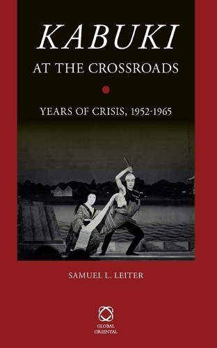 Kabuki at the Crossroads