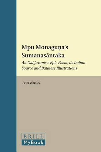 Mpu Monaguṇa's Sumanasāntaka