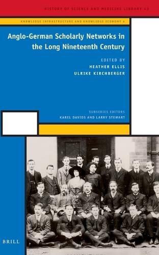 Anglo-German Scholarly Networks in the Long Nineteenth Century
