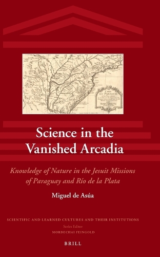 Science in the Vanished Arcadia