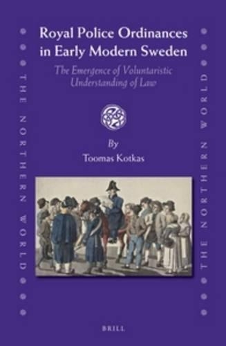 Royal Police Ordinances in Early Modern Sweden
