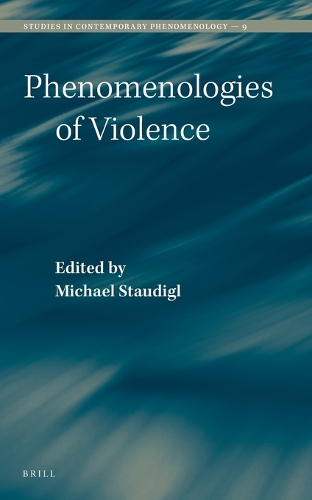 Phenomenologies of Violence