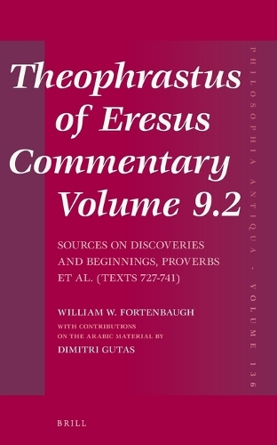 Theophrastus of Eresus, Commentary Volume 9.2