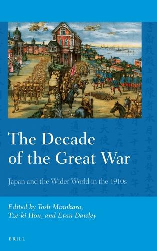 The Decade of the Great War