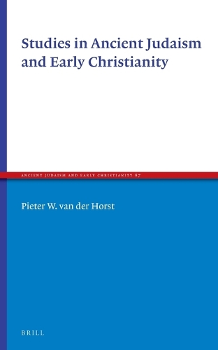 Studies in Ancient Judaism and Early Christianity