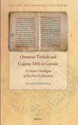 Ottoman Turkish and Çaĝatay MSS in Canada
