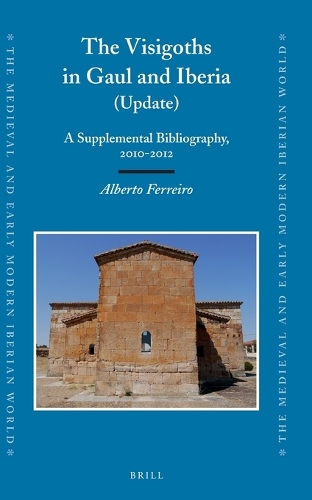 The Visigoths in Gaul and Iberia (Update)