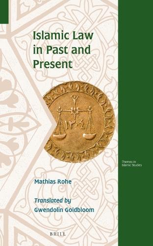 Islamic Law in Past and Present