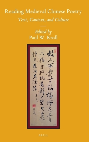 Reading Medieval Chinese Poetry