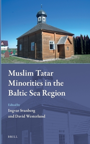 Muslim Tatar Minorities in the Baltic Sea Region