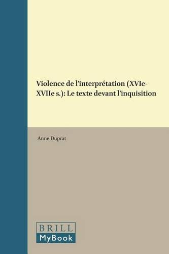 Violence de l'interprétation (XVIe-XVIIe s.)